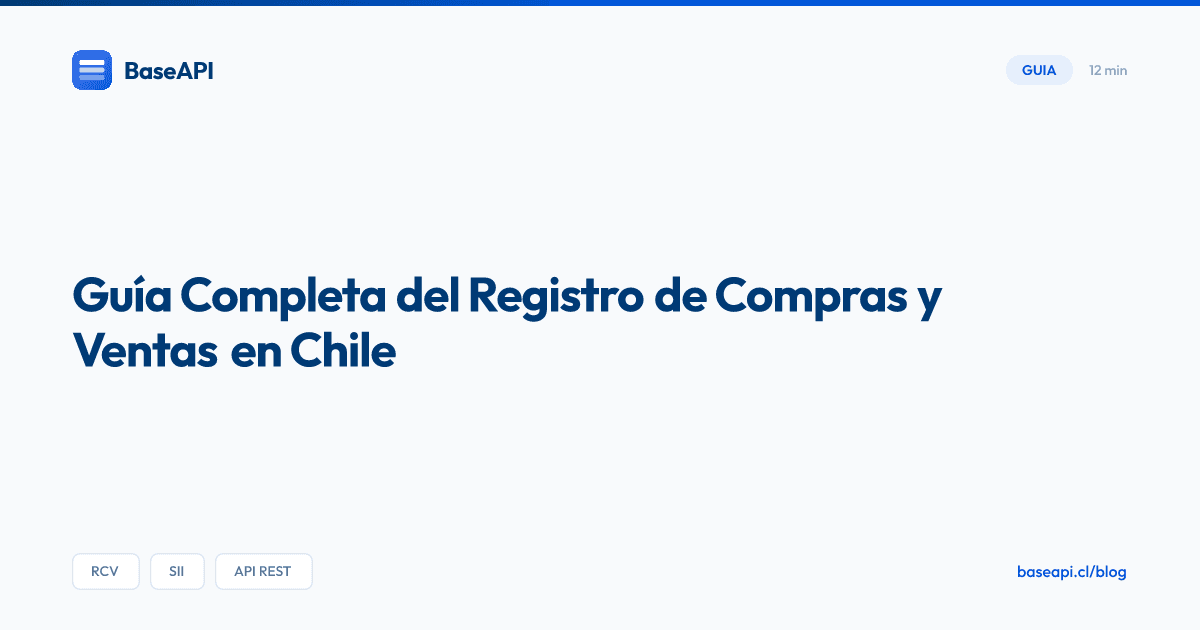 Guía Completa RCV 2026: Qué es y Cómo Funciona en Chile